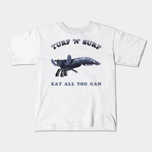 Turf 'n' Surf - Eat All You Can Kids T-Shirt